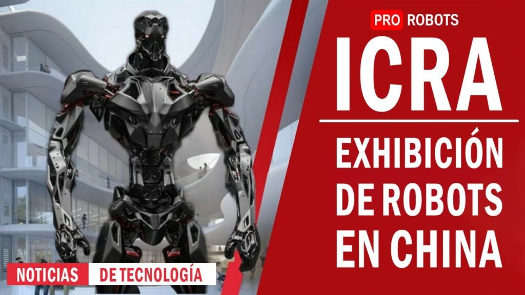 ICRA – la exposición de robots más grande de China | Noticias de alta tecnología