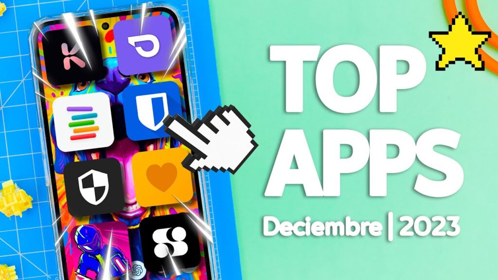 TOP Apps para Android – Diciembre 2023