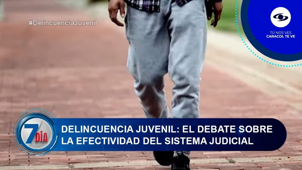 Delincuencia juvenil en Colombia: El debate sobre la efectividad del sistema judicial – Séptimo Día