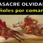 España contra Los Comanche, La Tribu Nativa Americana Más Poderosa