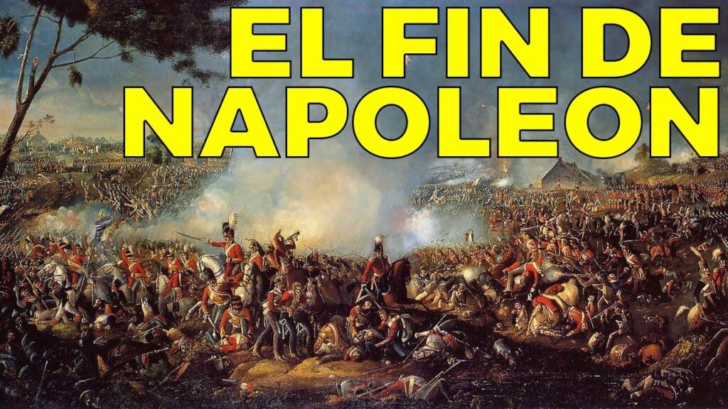 Waterloo, LA DESTRUCCIÓN TOTAL de Napoleón